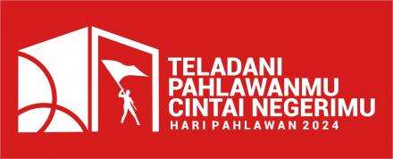 MAKNA TEMA HARI PAHLAWAN 2024 'TELADANI PAHLAWANMU, CINTAI NEGERIMU'